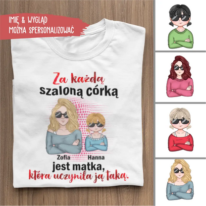 Za każdą szaloną córką