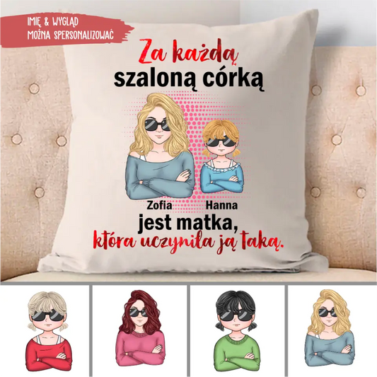 Za każdą szaloną córką