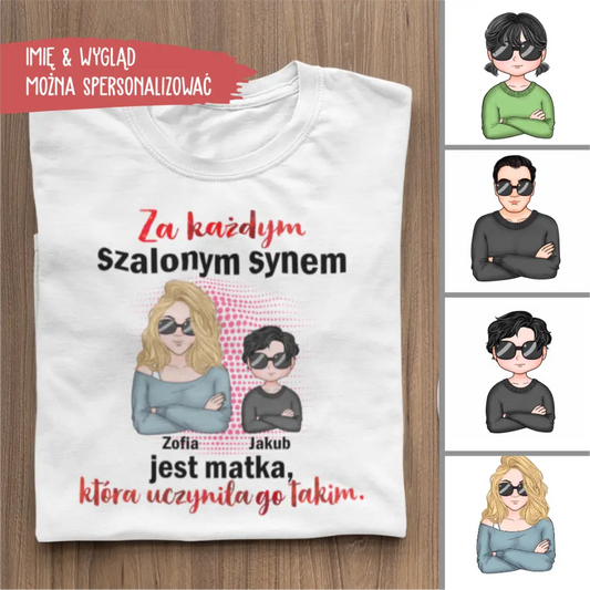 Za każdym szalonym synem