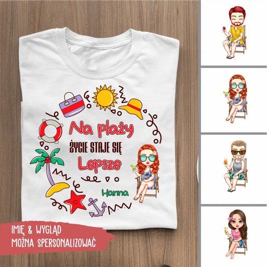 Na plaży życie staje się lepsze