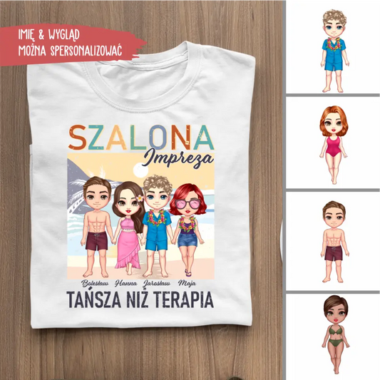 Szalona impreza Tańsza niż terapia