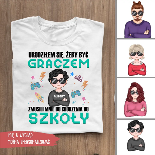 Urodziłem się, żeby być graczem