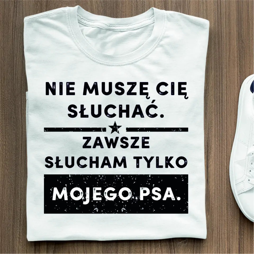 Nie muszę cię słuchać