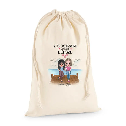 Z siostrami jest lepsze