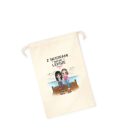 Z siostrami jest lepsze