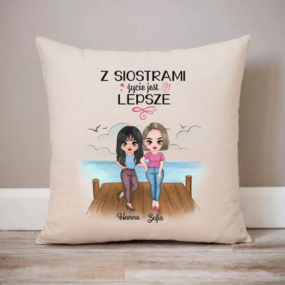 Z siostrami jest lepsze