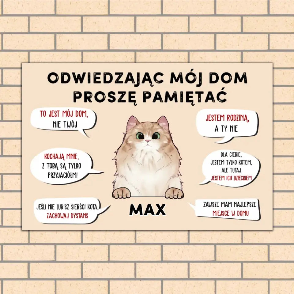 Odwiedzając mój dom proszę pamiętać
