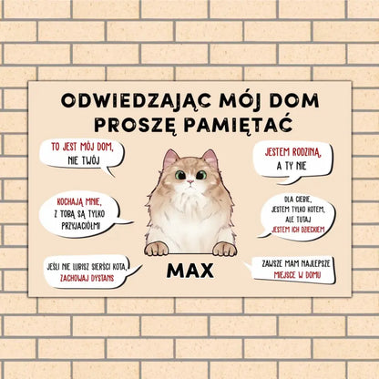 Odwiedzając mój dom proszę pamiętać