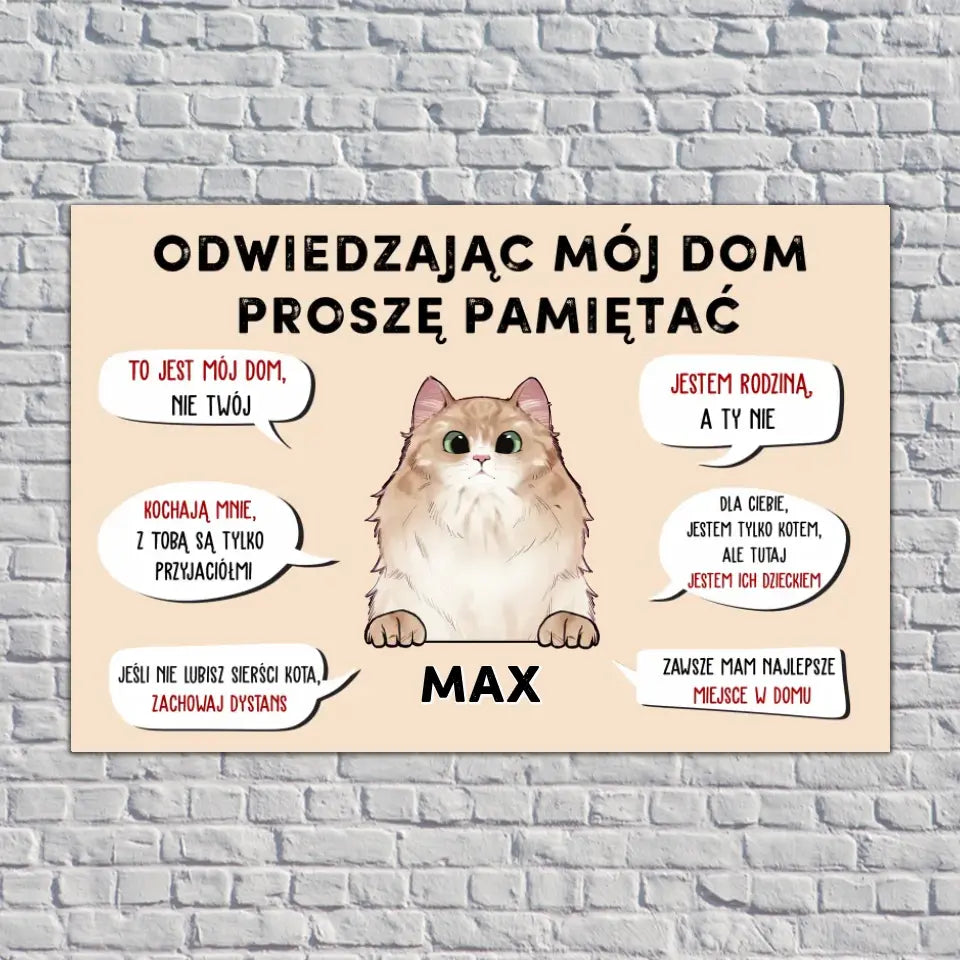 Odwiedzając mój dom proszę pamiętać