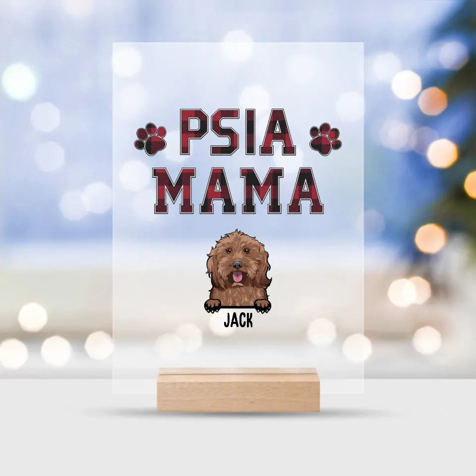 Psia mama