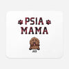 Psia mama