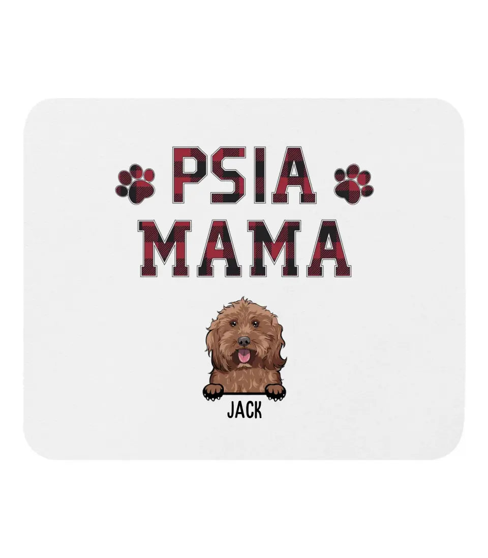 Psia mama