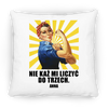 Nie każ mi liczyć do trzech.