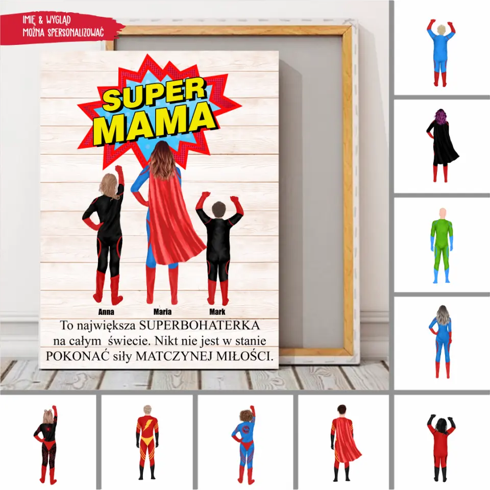 Super Mama. To największa superbohaterka na całym świecie. Nikt nie jest w stanie pokonać siły matczynej miłości.