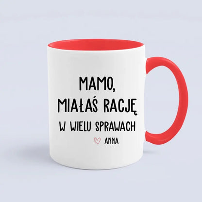 Mamo, miałaś rację w wielu sprawach