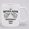 Tak wygląda wspaniały tata