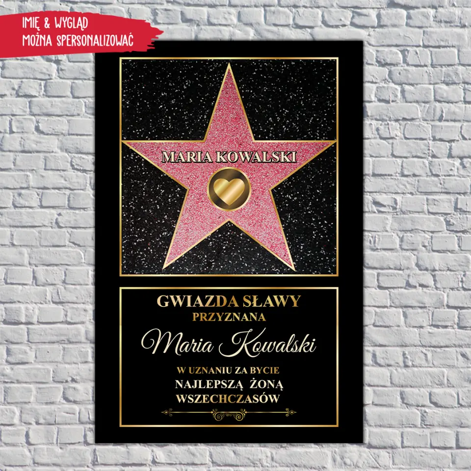 Gwiazda sławy przyznana Maria Kowalski w uznaniu za bycie najlepszą żoną wszechczasów