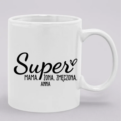 Super mama. Super żona. Super zmęczona