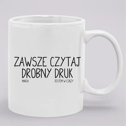 Zawsze czytaj drobny druk. Jestem w ciąży