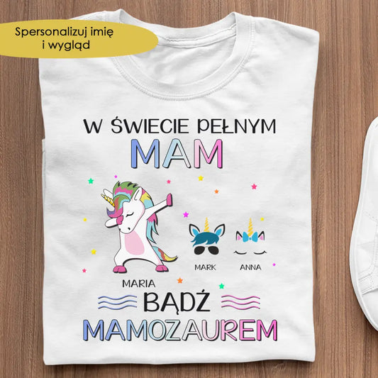 W świecie pełnym mam bądź mamorożcem