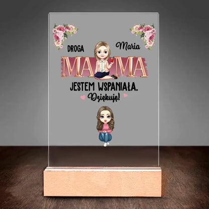 Droga mamo, świetna robota! Jesteśmy wspaniali. Dziękujemy!