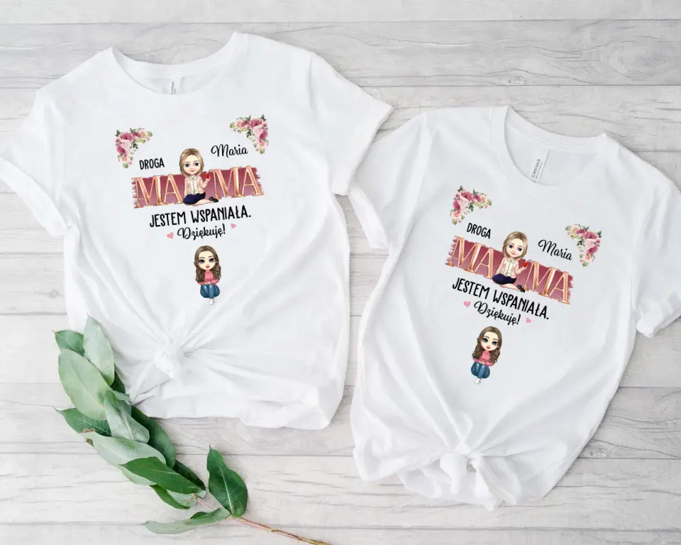 Droga mamo, świetna robota! Jesteśmy wspaniali. Dziękujemy!