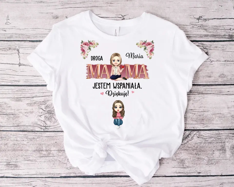 Droga mamo, świetna robota! Jesteśmy wspaniali. Dziękujemy!