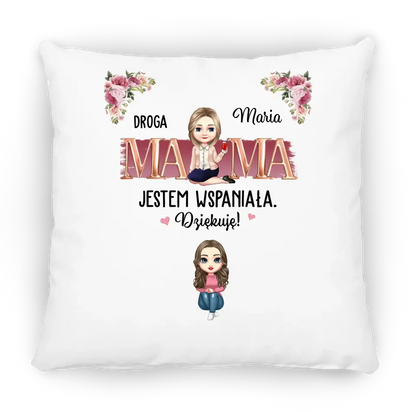 Droga mamo, świetna robota! Jesteśmy wspaniali. Dziękujemy!