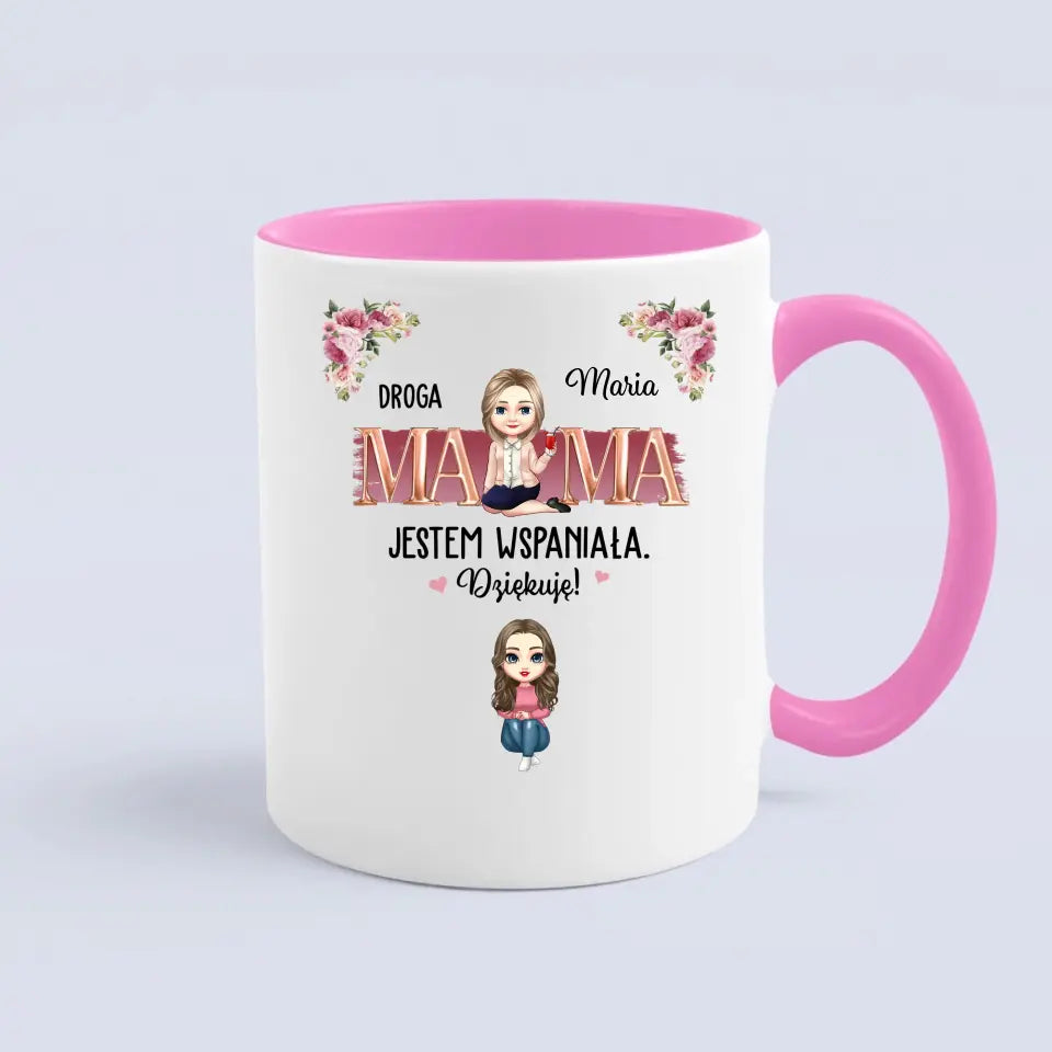 Droga mamo, świetna robota! Jesteśmy wspaniali. Dziękujemy!