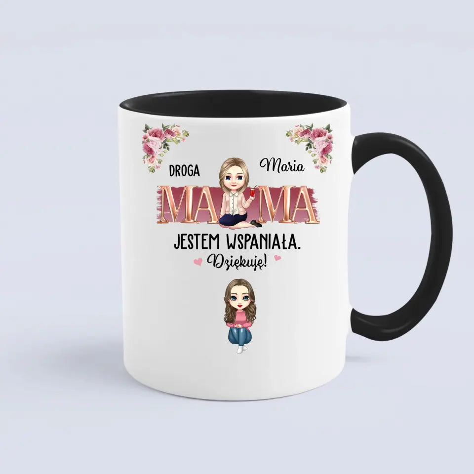 Droga mamo, świetna robota! Jesteśmy wspaniali. Dziękujemy!