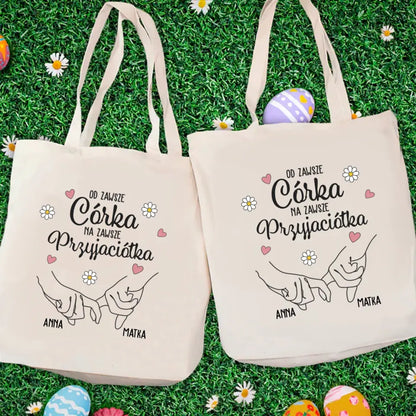 Od zawsze córka, na zawsze przyjaciółka