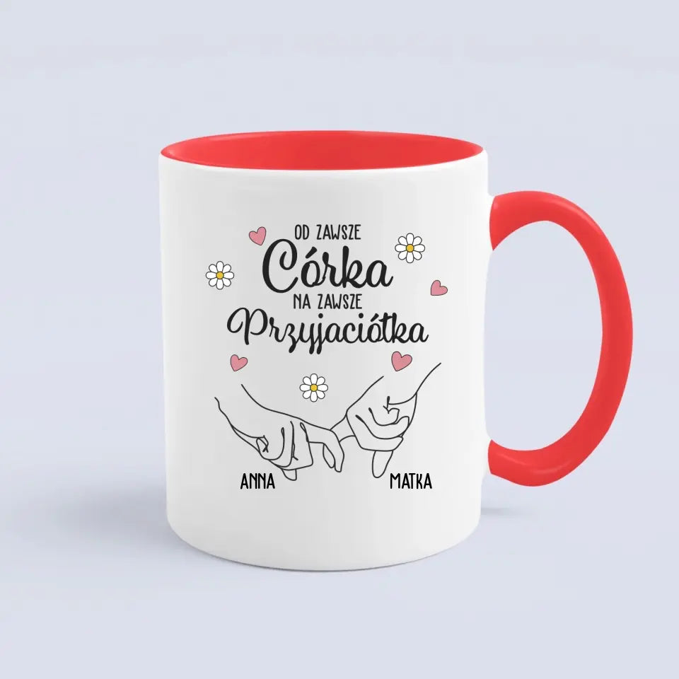 Od zawsze córka, na zawsze przyjaciółka