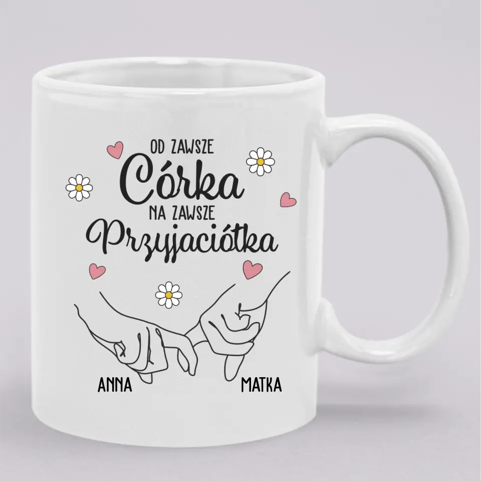 Od zawsze córka, na zawsze przyjaciółka