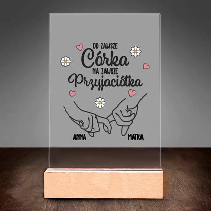 Od zawsze córka, na zawsze przyjaciółka