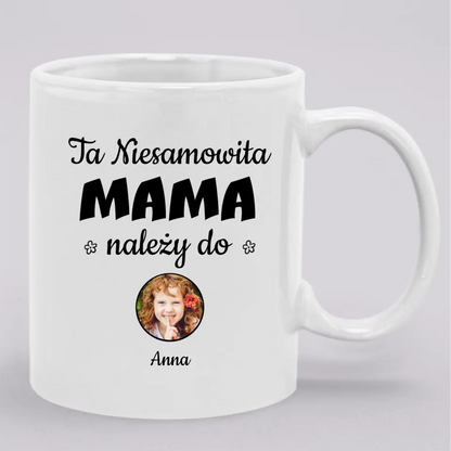 Ta niesamowita mama należy do...