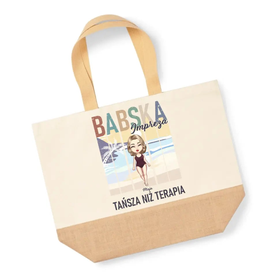 Torba - Babska impreza.Tańsza niż terapia