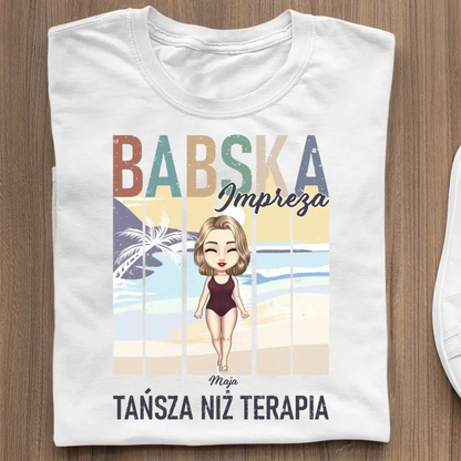 Torba - Babska impreza.Tańsza niż terapia