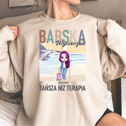 Bluza Unisex - Babska wycieczka. Tańsza niż terapia