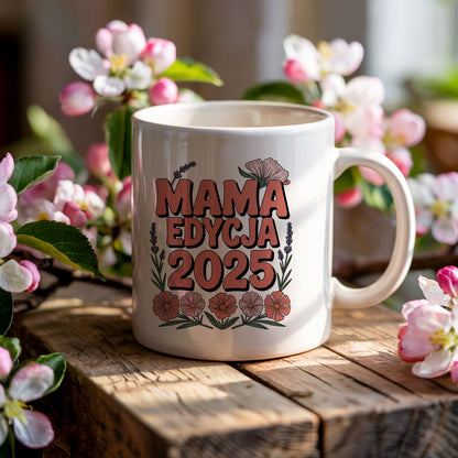 Kubek Mama Edycja 2025 – Limitowany Wzór Pełen Miłości i Dumy