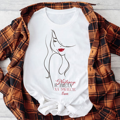 Personalizowana bluza „Najlepsza Kobieta na świecie” z imieniem – koszulka  dla niej – elegancki prezent dla kobiety