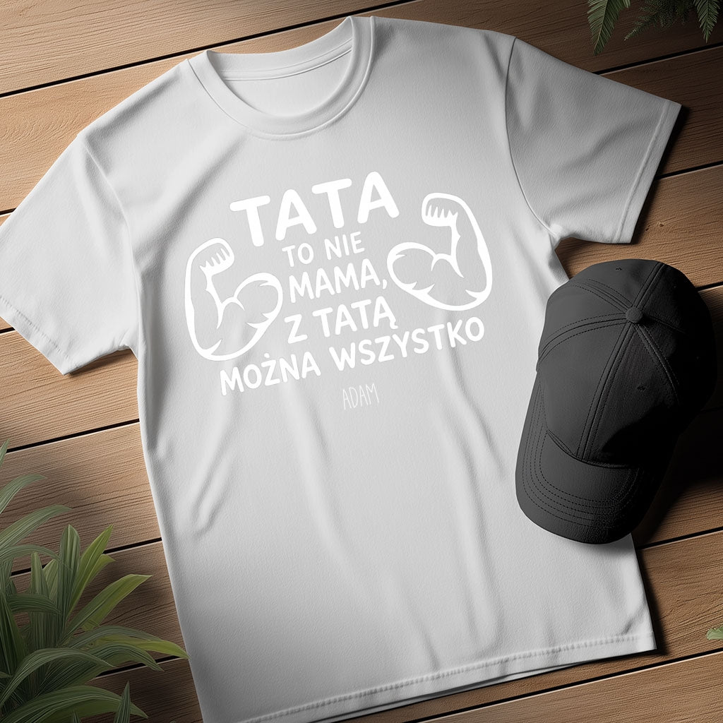 Koszulka dla taty z imieniem – prezent na Dzień Ojca, Tata to nie mama