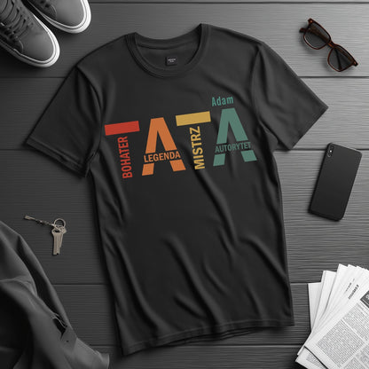Koszulka męska dla taty z imieniem – TATA Bohater Legenda Autorytet