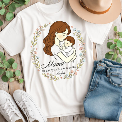 Personalizowana koszulka dla Mamy „Mama – Tu zaczyna się wszystko” z imieniem – prezent na Dzień Matki