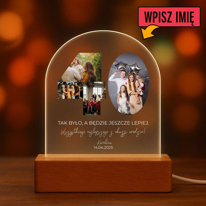 Spersonalizowane szkło z podświetleniem na rocznicę - Tak było, a będzie jeszcze lepiej