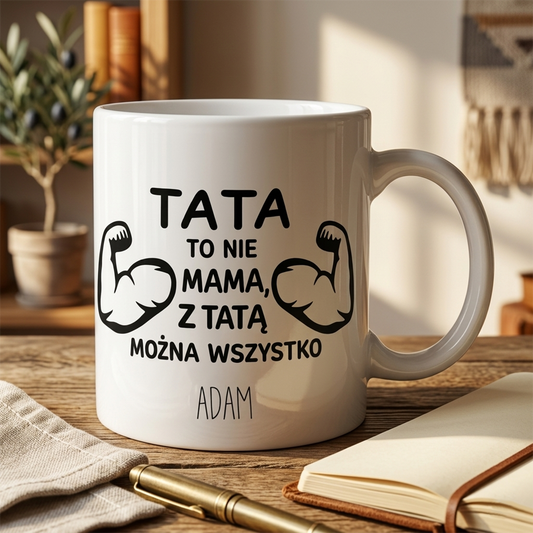 Personalizowany kubek dla taty – prezent na Dzień Ojca, Tata to nie mama